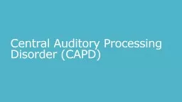 Central Auditory Processing Disorder (