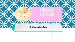   Preterm labour In pregnancy,