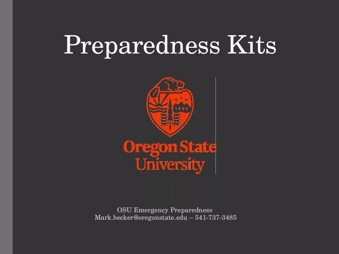 PPT-Preparedness Kits OSU Emergency Preparedness