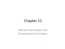 Chapter 11 Abstract Data Types and Encapsulation Concepts