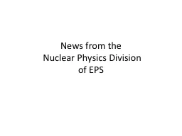 News from the  Nuclear Physics Division