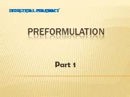Preformulation Part 1 Industrial pharmacy