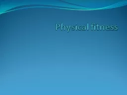 Physical fitness Physical activity