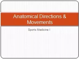 Sports Medicine I Anatomical Directions & Movements