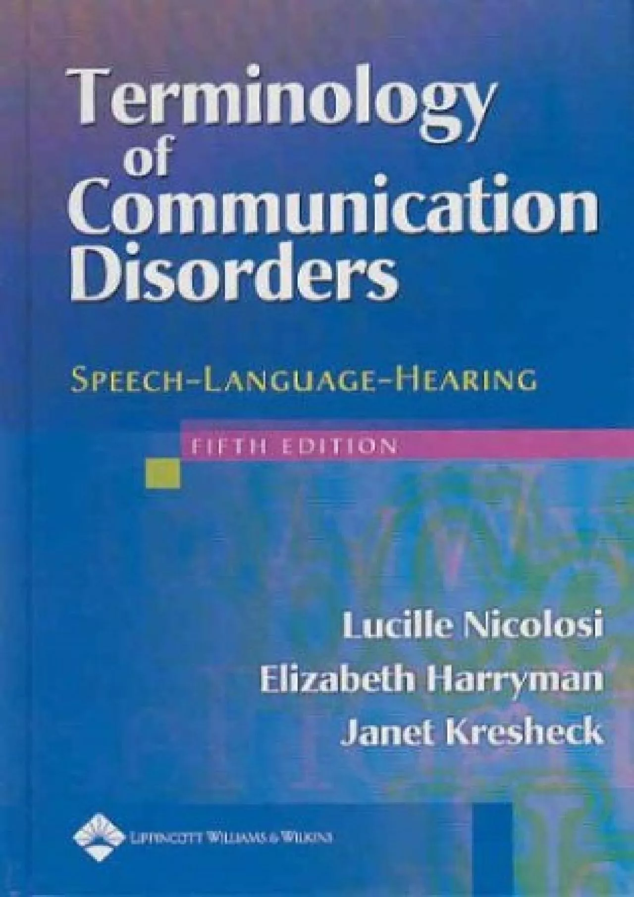 PDF-(BOOS)-Terminology of Communication Disorders: Speech-Language-Hearing