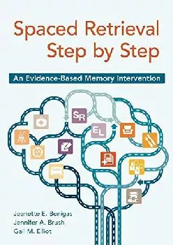 (READ)-Spaced Retrieval Step by Step: An Evidence-Based Memory Intervention