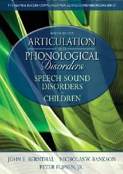 (BOOK)-Articulation and Phonological Disorders: Speech Sound Disorders in Children (7th