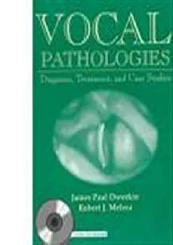 (BOOS)-Vocal Pathologies: Diagnosis, Treatment & Case Studies