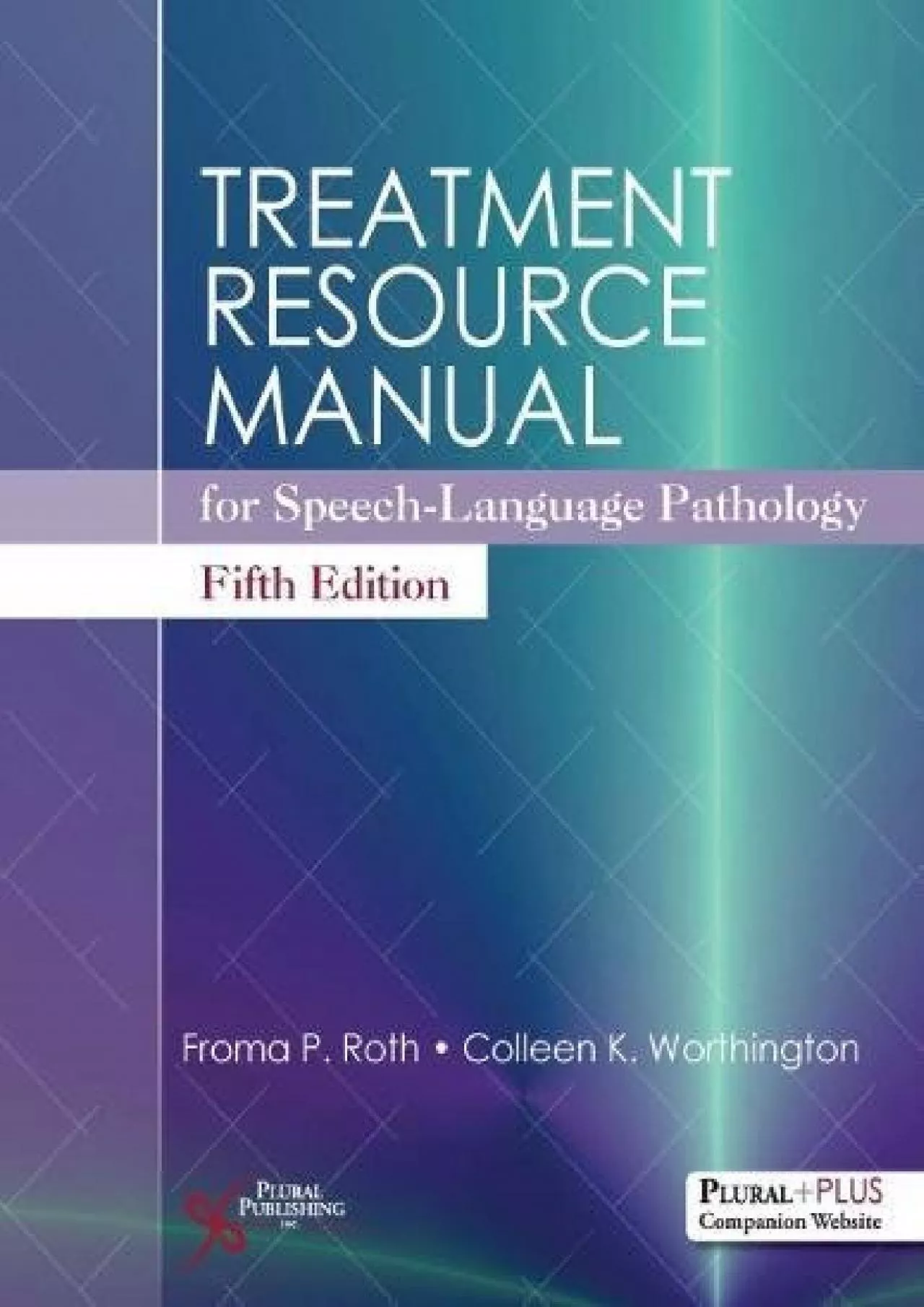 (DOWNLOAD)-Treatment Resource Manual for Speech-Language Pathology, Fifth Edition