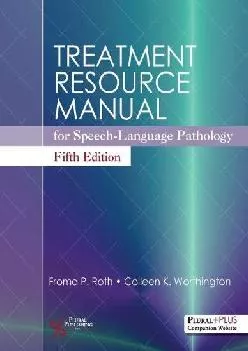 (DOWNLOAD)-Treatment Resource Manual for Speech-Language Pathology, Fifth Edition