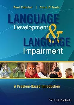 (READ)-Language Development and Language Impairment: A Problem-Based Introduction