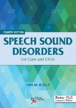 (READ)-Speech Sound Disorders: For Class and Clinic, Fourth Edition