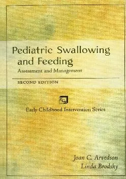 (BOOK)-Pediatric Swallowing and Feeding: Assessment and Management