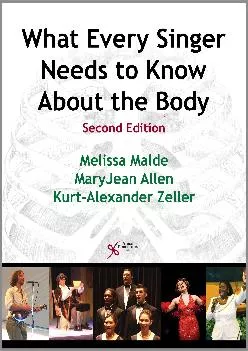 (BOOS)-What Every Singer Needs to Know About the Body