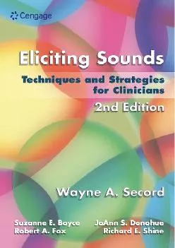 (DOWNLOAD)-Eliciting Sounds: Techniques and Strategies for Clinicians