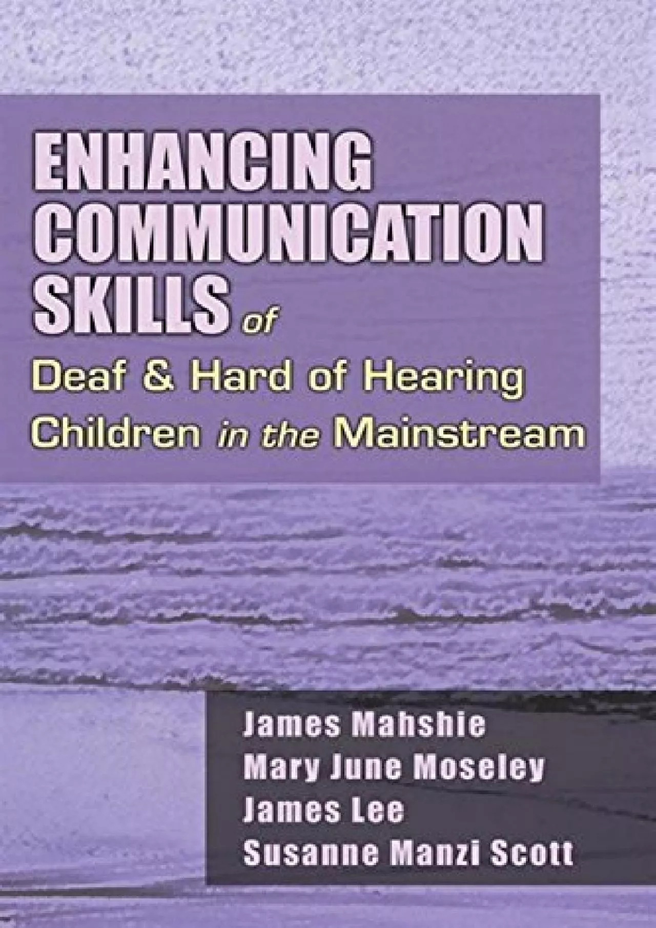 PDF-(BOOK)-Enhancing Communication Skills of Deaf and Hard of Hearing Children in the Mainstream