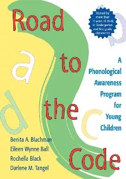 (BOOK)-Road to the Code: A Phonological Awareness Program for Young Children