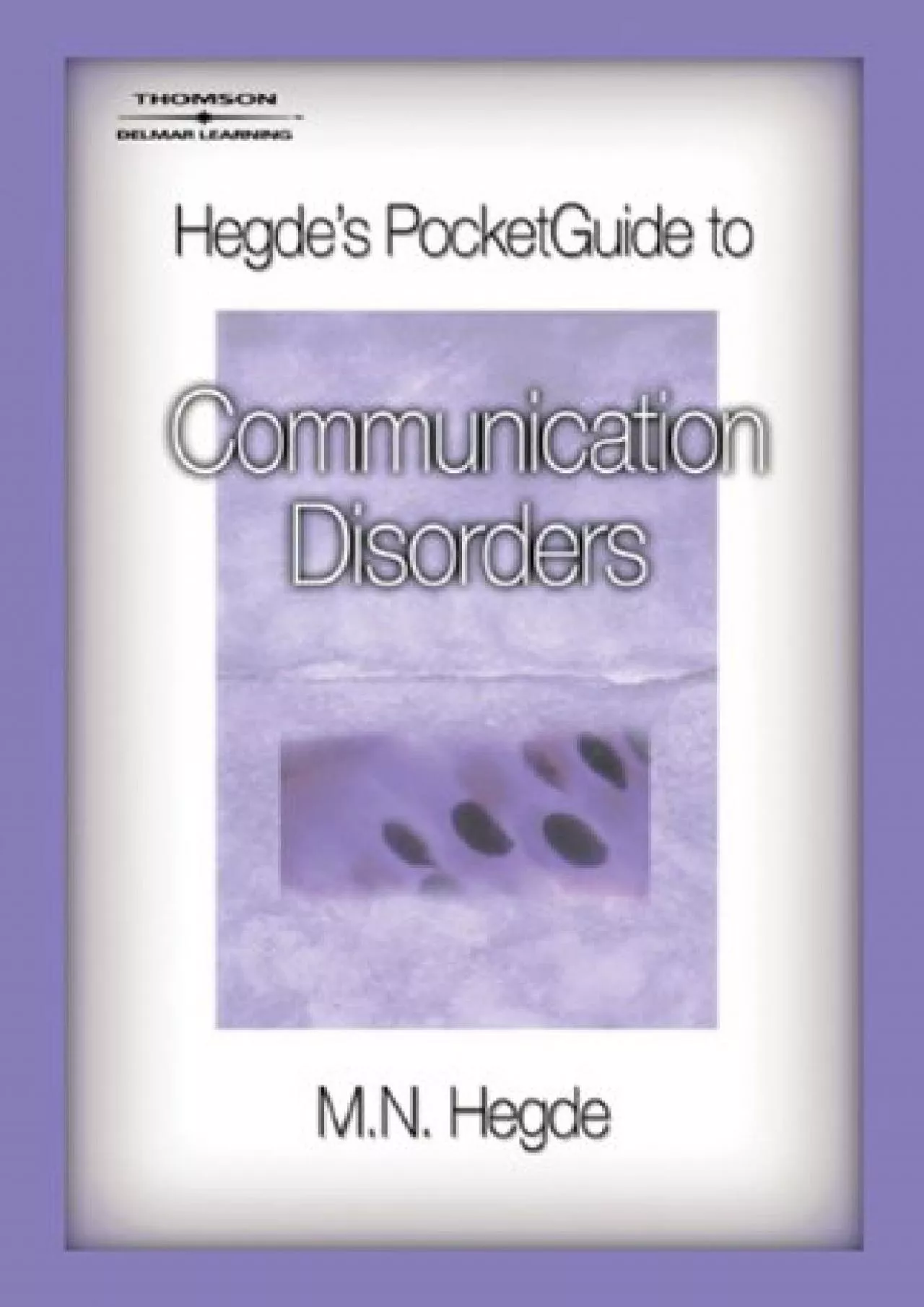 (BOOK)-Hegde\'s PocketGuide to Communication Disorders