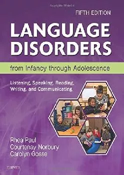 (BOOS)-Language Disorders from Infancy through Adolescence: Listening, Speaking, Reading,