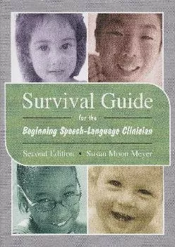 (READ)-Survival Guide for the Beginning Speech-Language Clinician