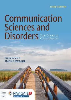 (BOOK)-Communication Sciences and Disorders: From Science to Clinical Practice