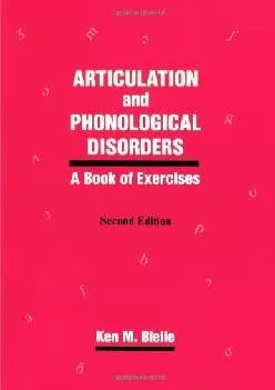 (BOOK)-Articulation & Phonological Disorders: A Book Of Exercises (Religious Contours of California)
