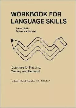 (DOWNLOAD)-Workbook for Language Skills: Exercises for Reading, Writing, and Retrieval, Second Edition, Revised and Updated (William ...