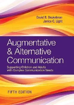 (EBOOK)-Augmentative & Alternative Communication: Supporting Children and Adults with Complex Communication Needs