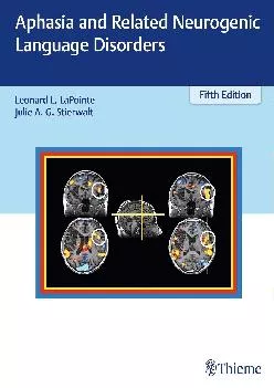 (DOWNLOAD)-Aphasia and Related Neurogenic Language Disorders
