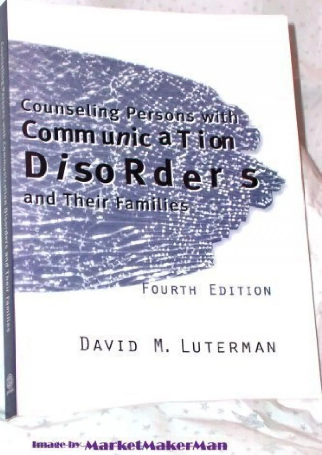 (BOOK)-Counseling Persons with Communication Disorders and Their Families, 4th Edition