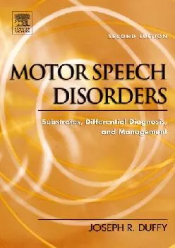 (EBOOK)-Motor Speech Disorders: Substrates, Differential Diagnosis, and Management