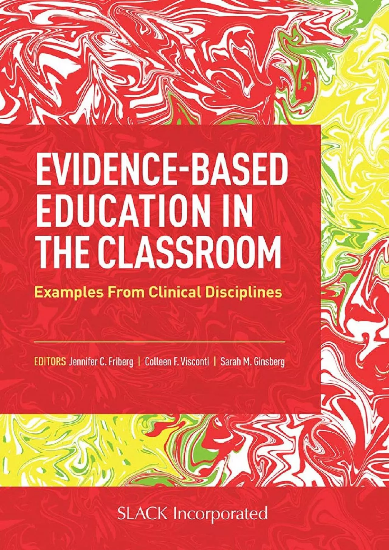 PDF-(BOOK)-Evidence-Based Education in the Classroom: Examples From Clinical Disciplines