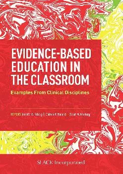 (BOOK)-Evidence-Based Education in the Classroom: Examples From Clinical Disciplines