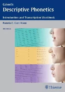 (BOOK)-Calvert\'s Descriptive Phonetics: Introduction and Transcription Workbook