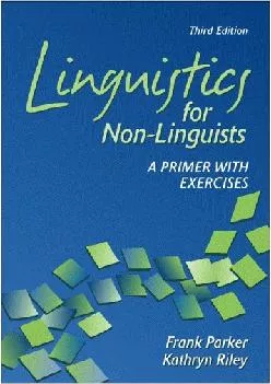 (EBOOK)-Linguistics for Non-Linguists: A Primer with Exercises (3rd Edition)