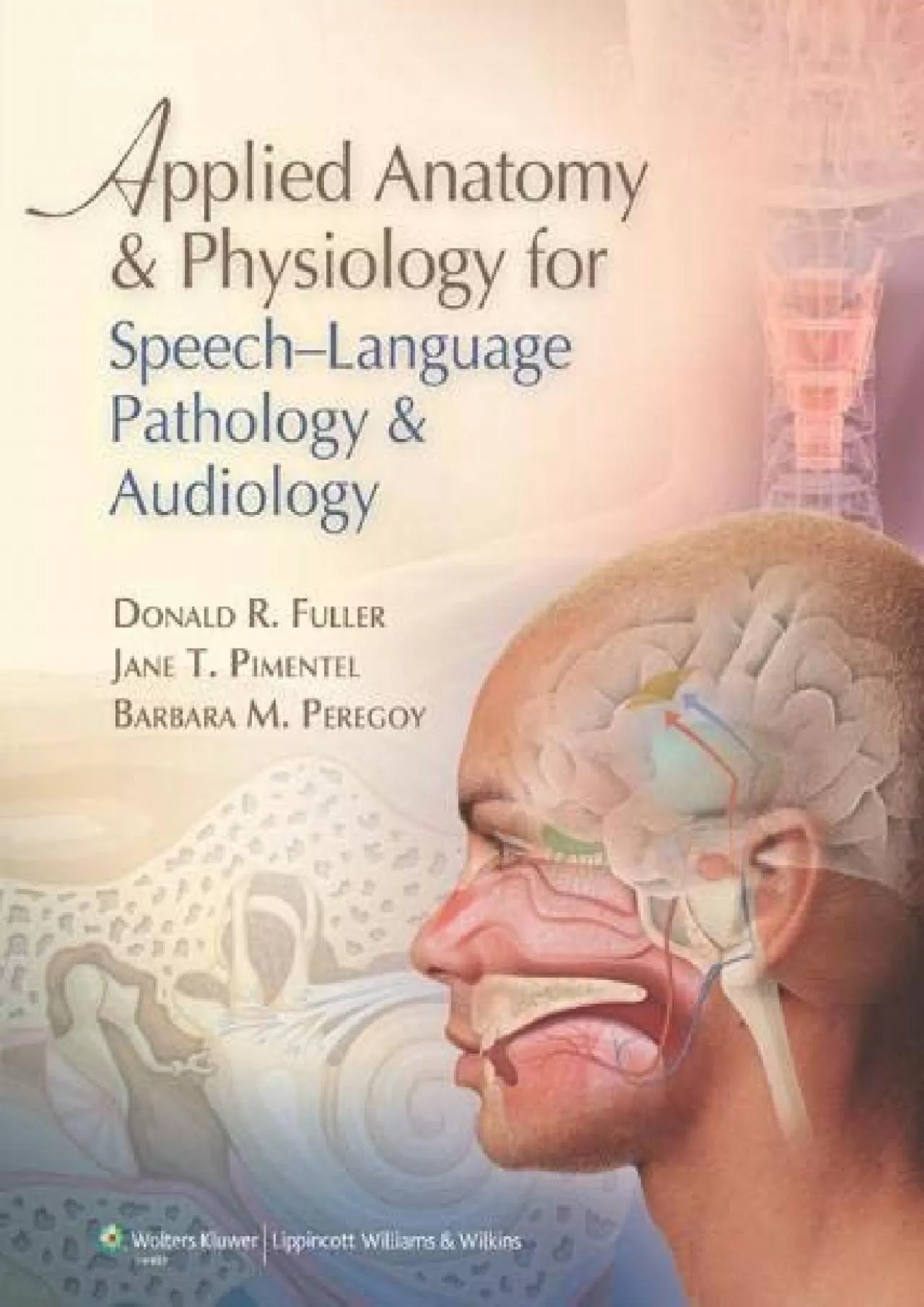 PDF-(BOOK)-Applied Anatomy and Physiology for Speech-Language Pathology and Audiology