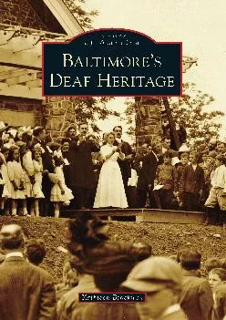 (DOWNLOAD)-Baltimore\'s Deaf Heritage (Images of America)