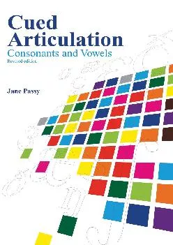 (DOWNLOAD)-Cued Articulation: Consonants and Vowels (Revised Edition)