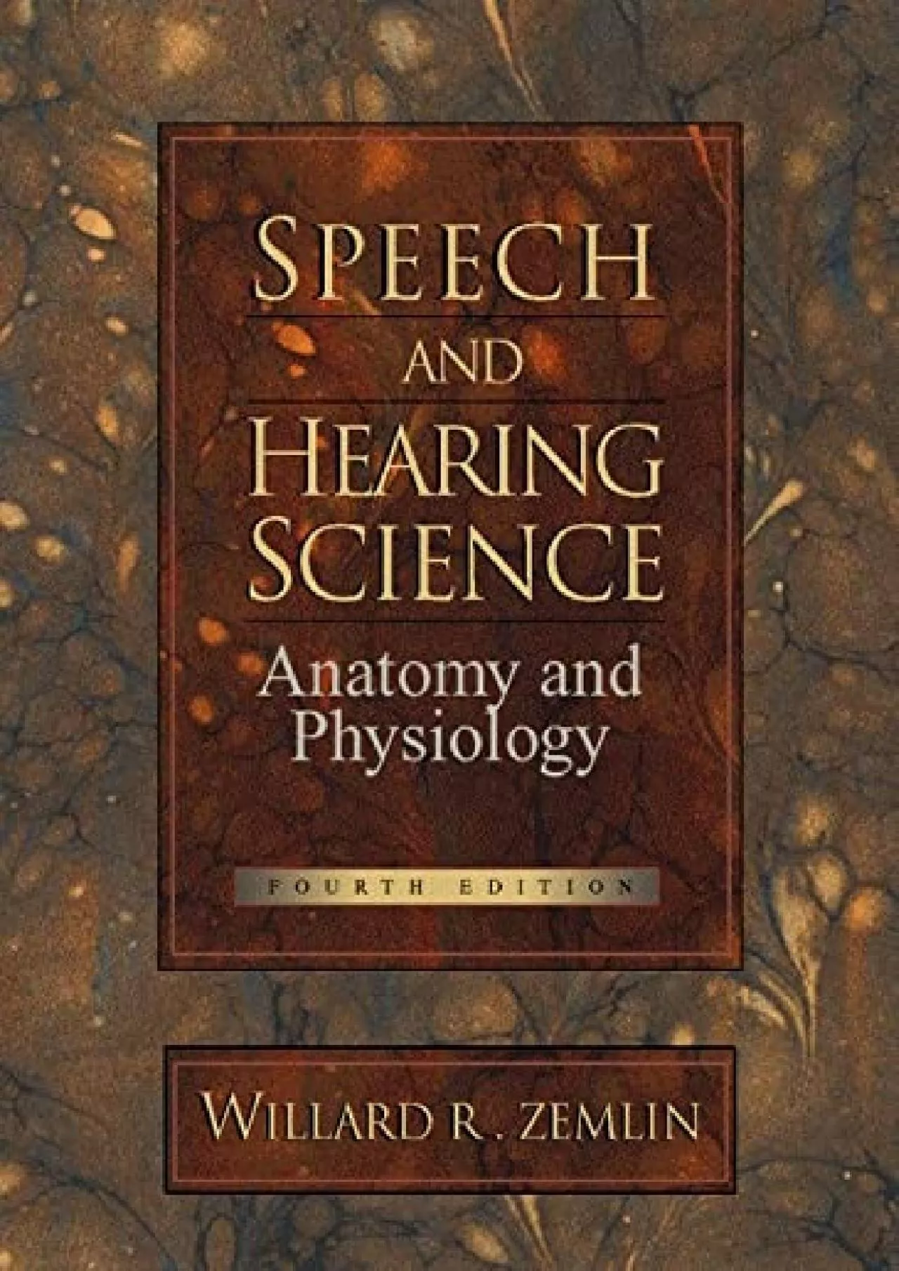 PDF-(EBOOK)-Speech and Hearing Science: Anatomy and Physiology