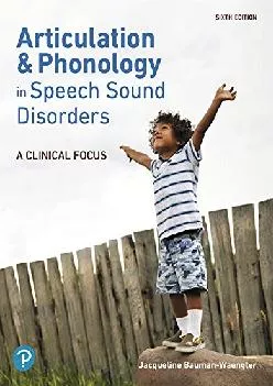 (DOWNLOAD)-Articulation and Phonology in Speech Sound Disorders: A Clinical Focus