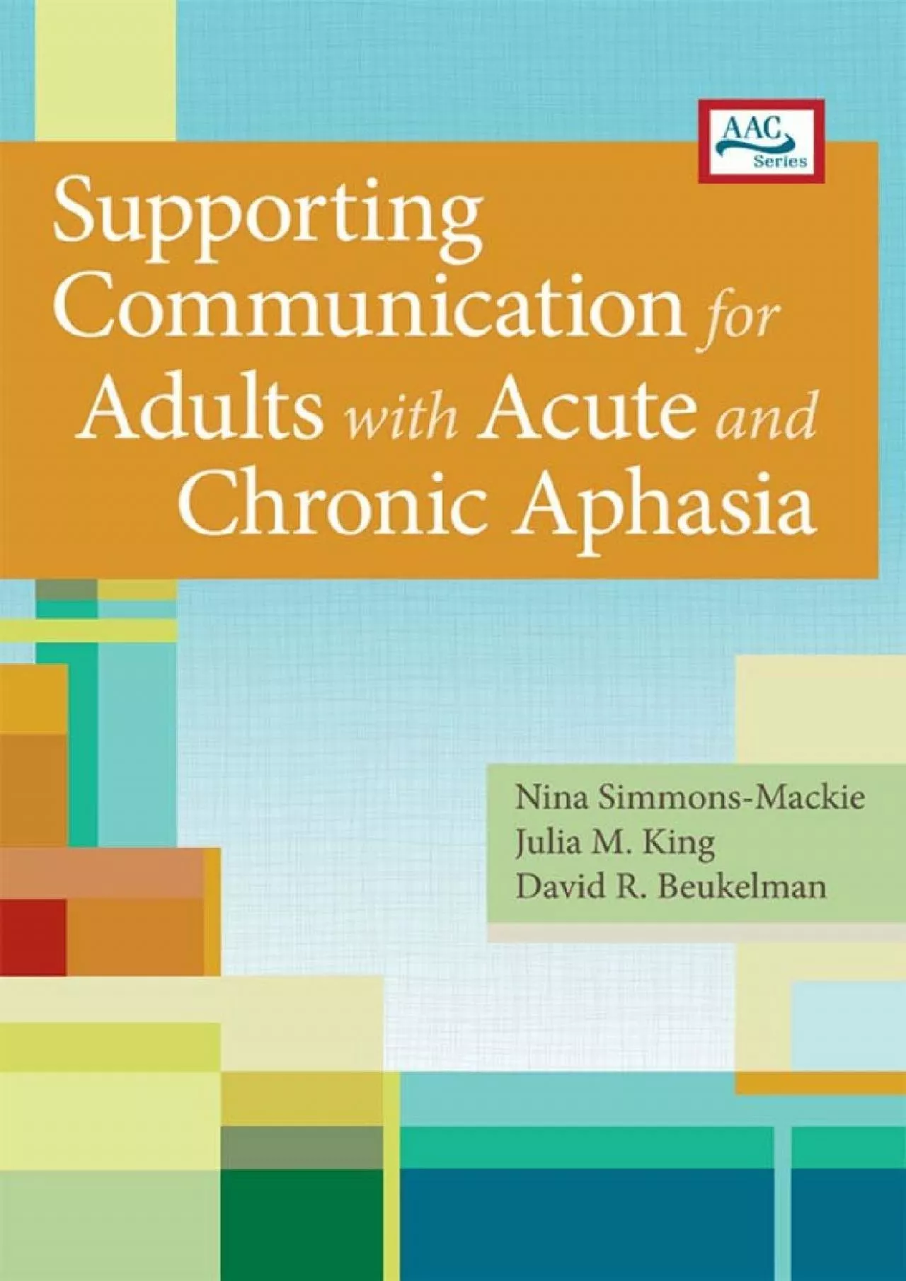 PDF-(BOOK)-Supporting Communication for Adults with Acute and Chronic Aphasia (AAC)