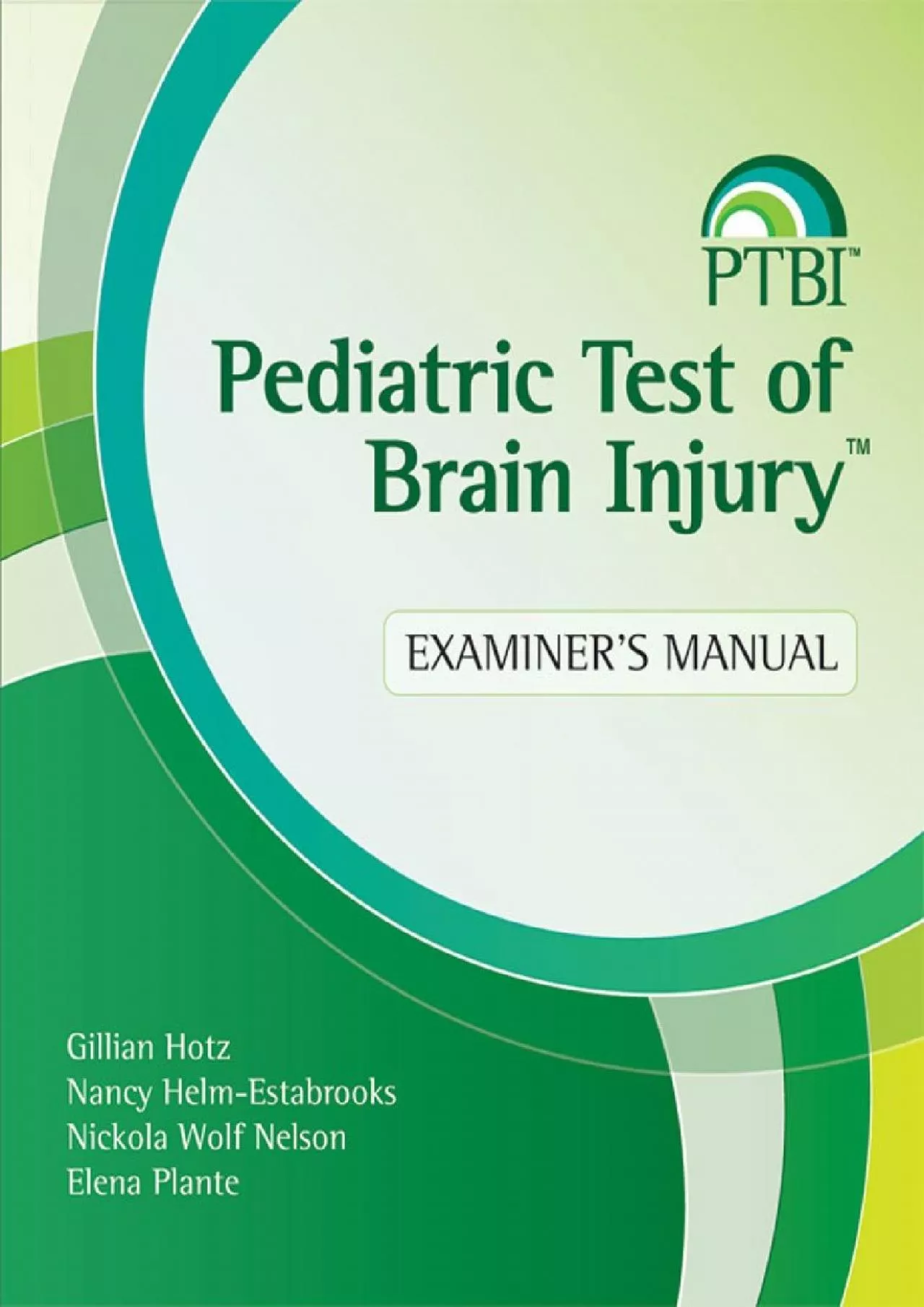 PDF-(EBOOK)-Pediatric Test of Brain Injury™ (PTBI™) Examiner\'s Manual