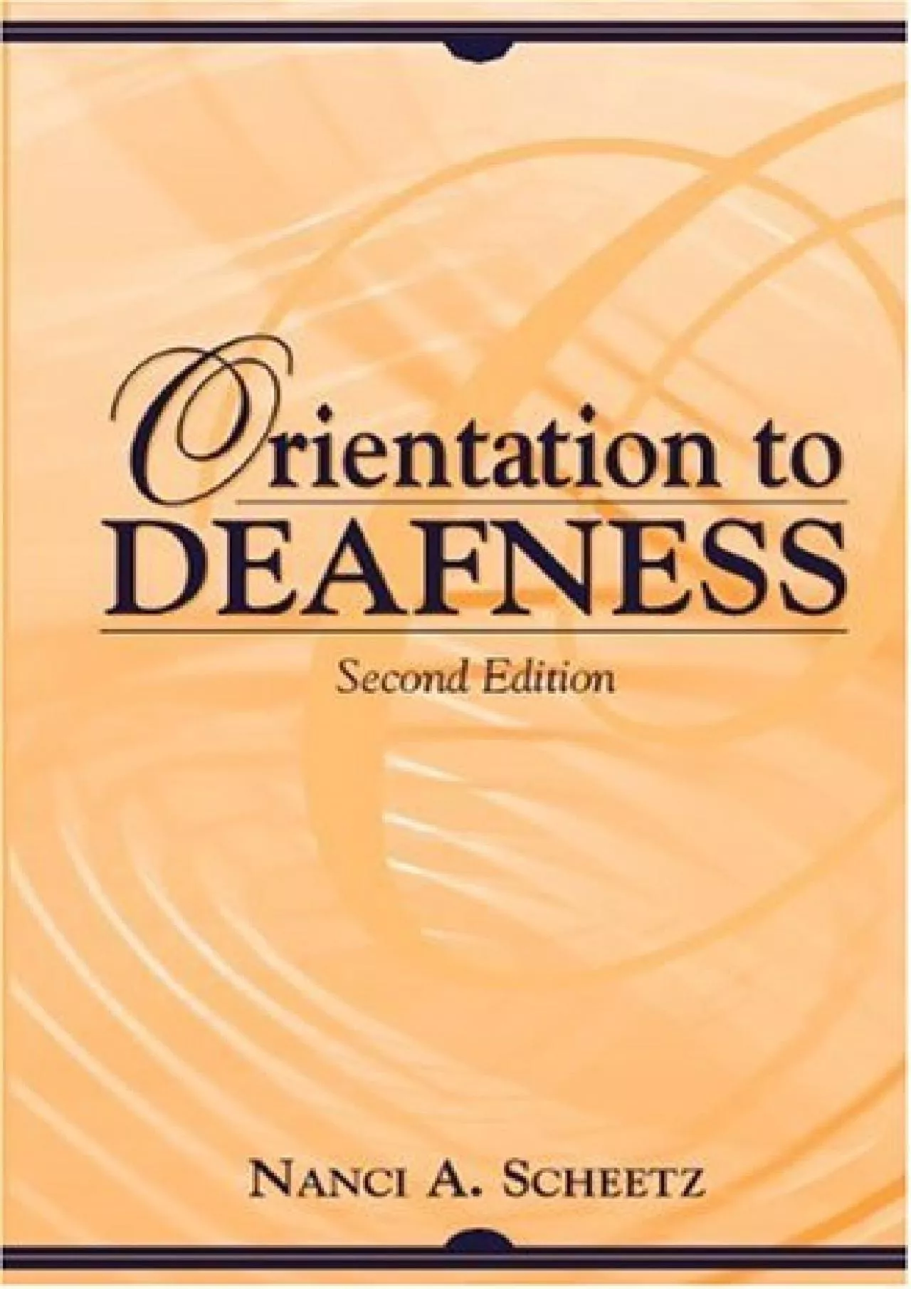 (READ)-Orientation to Deafness (2nd Edition)