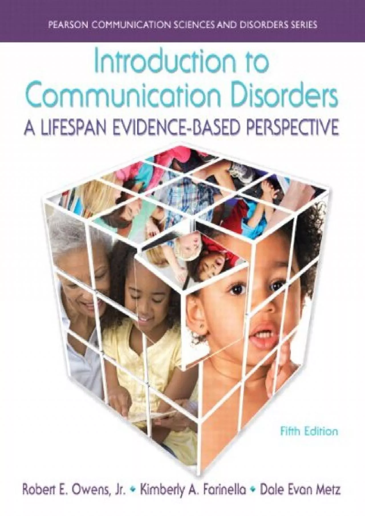 (EBOOK)-Introduction to Communication Disorders: A Lifespan Evidence-Based Perspective