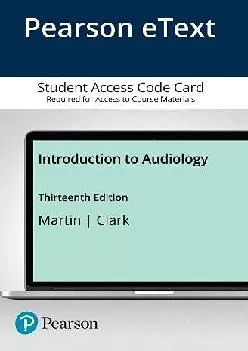 (BOOK)-Introduction to Audiology, Enhanced Pearson eText -- Access Card