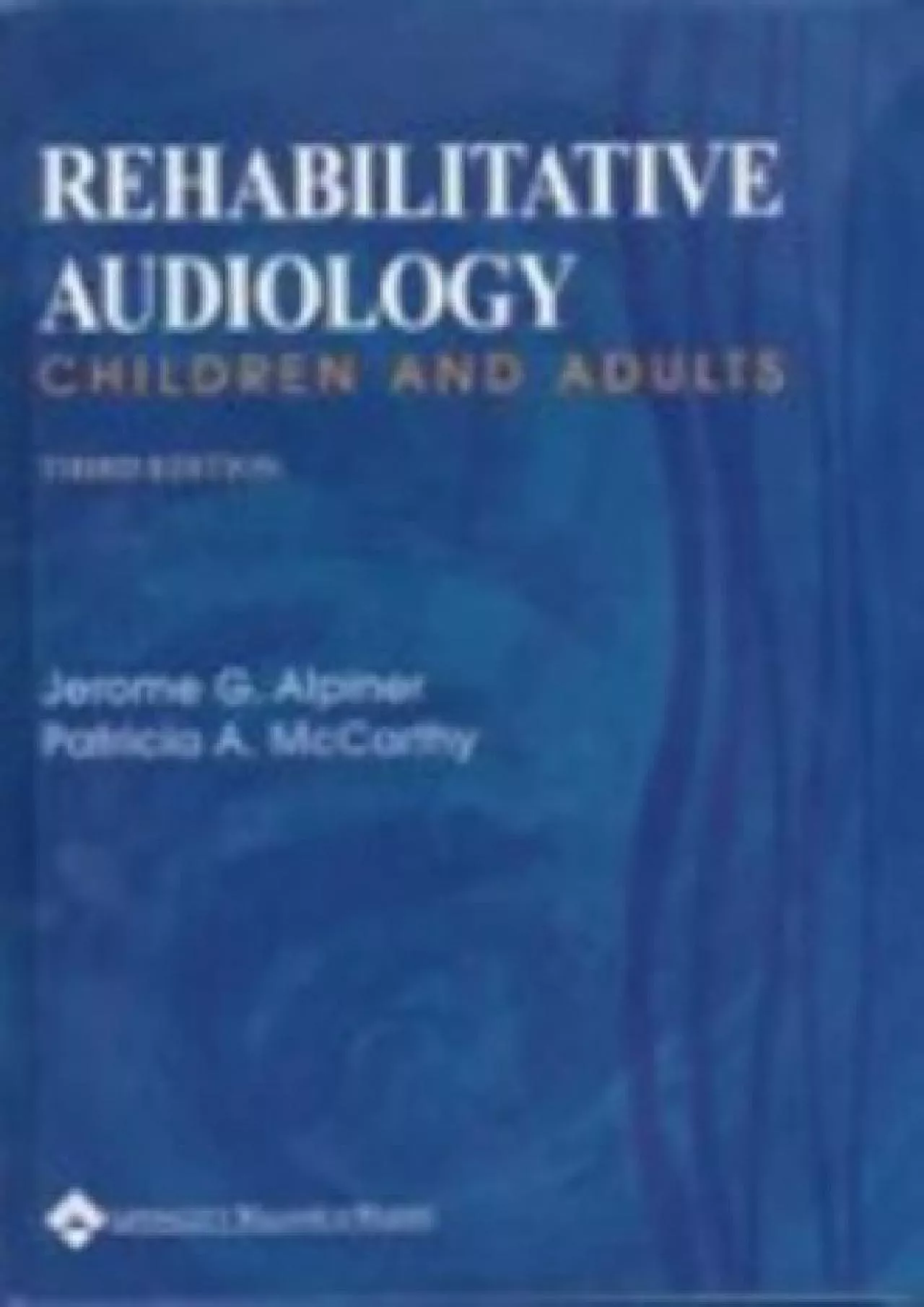 PDF-(READ)-Rehabilitative Audiology: Children and Adults