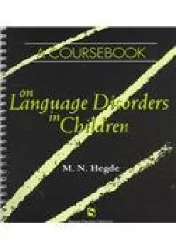 (BOOK)-A Coursebook On Language Disorders In Children (Singular Textbook Series)