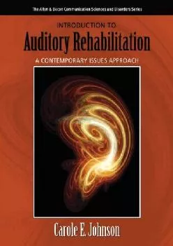 (BOOK)-Introduction to Auditory Rehabilitation: A Contemporary Issues Approach (Allyn & Bacon Communication Sciences and Disorders)