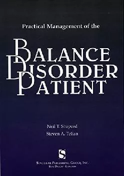 (EBOOK)-Practical Management of the Balance Disorder Patient (Singular Audiology Text)