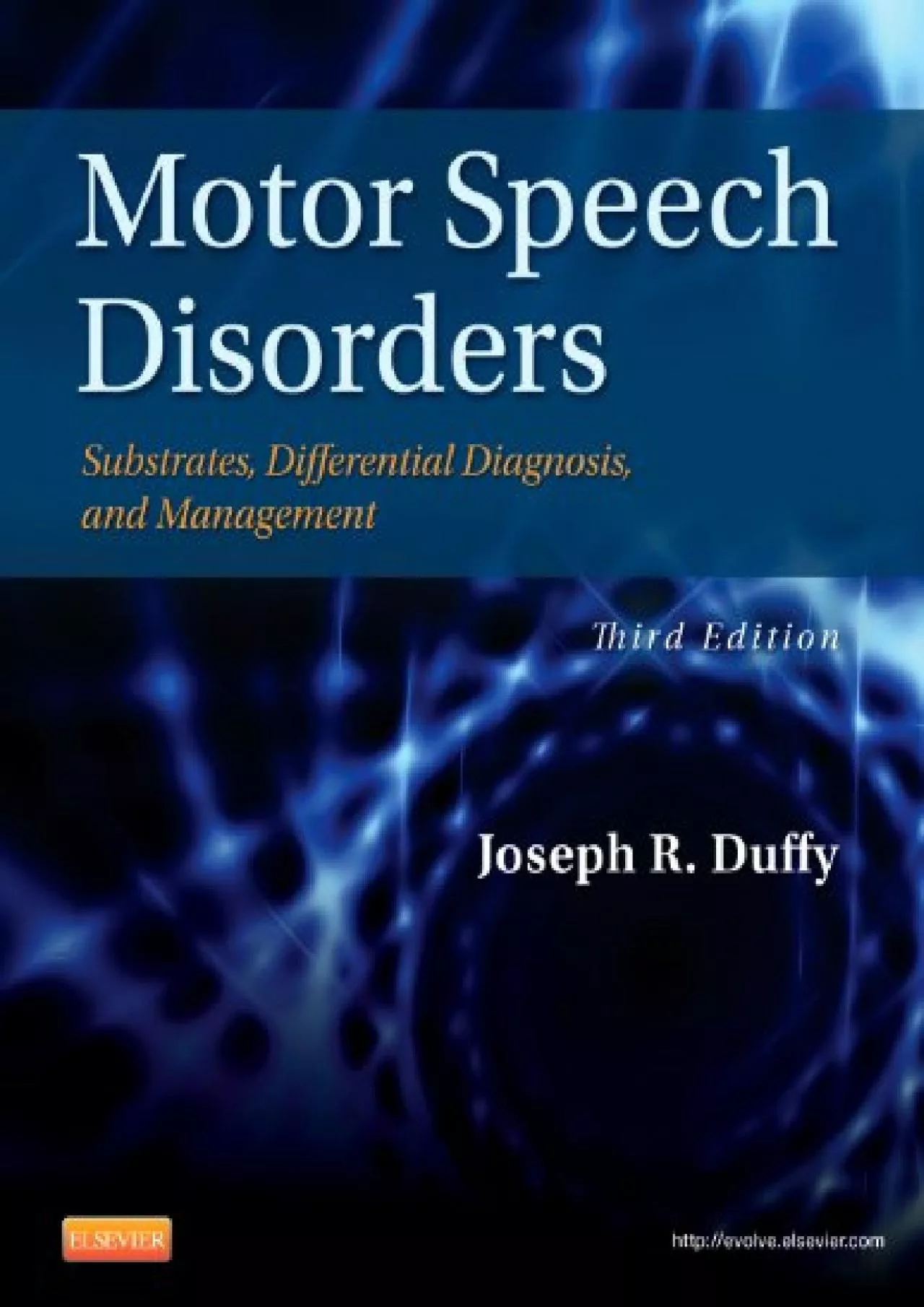 (DOWNLOAD)-Motor Speech Disorders: Substrates, Differential Diagnosis, and Management